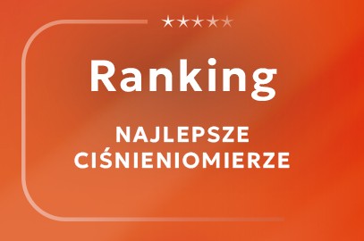 Zdjęcie artykułu - Ranking najlepszych ciśnieniomierzy [2026]. Jaki ciśnieniomierz kupić?